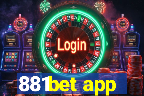 881bet app